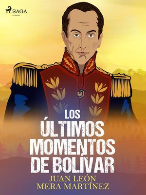 cover image of Los últimos momentos de Bolívar